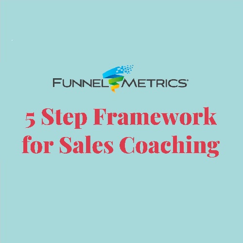 5 Step Framework for Sales Coaching